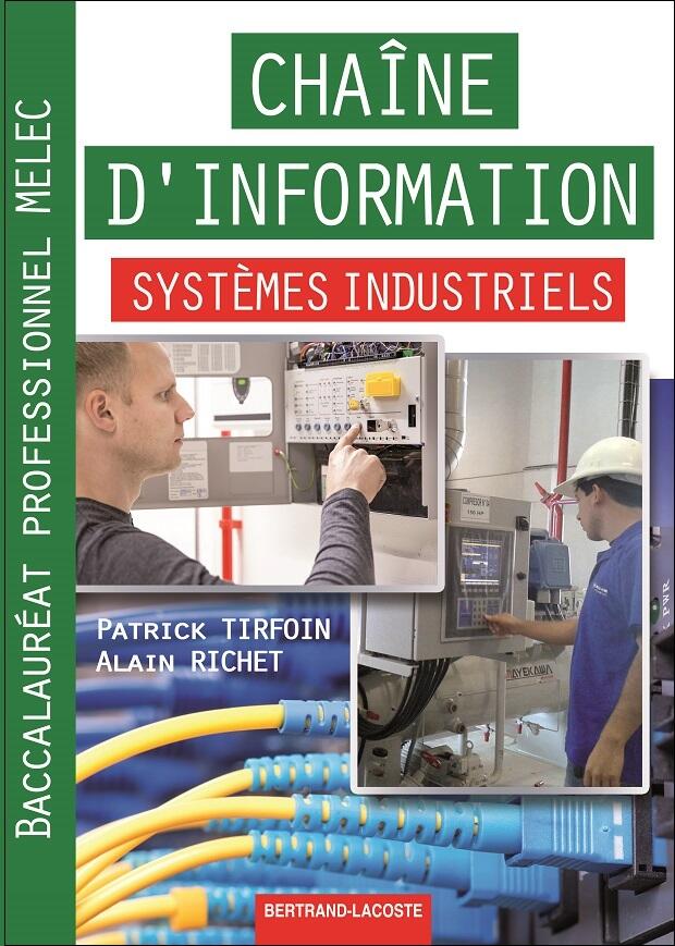 CHAINE D'INFORMATION SYSTEMES INDUSTRIELS BAC PRO MELEC