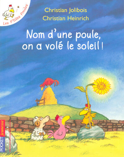 NOM D'UNE POULE, ON A VOLE LE SOLEIL ! - TOME 4 - VOL04