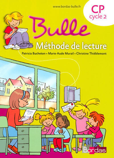 BULLE METHODE DE LECTURE CP 2008 MANUEL DE L'ELEVE