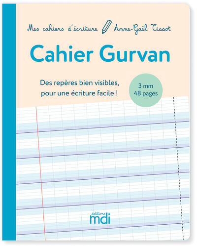 9782223114528 - MDI MES CAHIERS D'ECRITURE CAHIER GURVAN 3MM A LA FRANCAISE