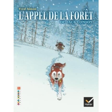FACETTES BIBLIOTHEQUE CM1/CM2 - L'APPEL DE LA FORET - BANDE DESSINEE