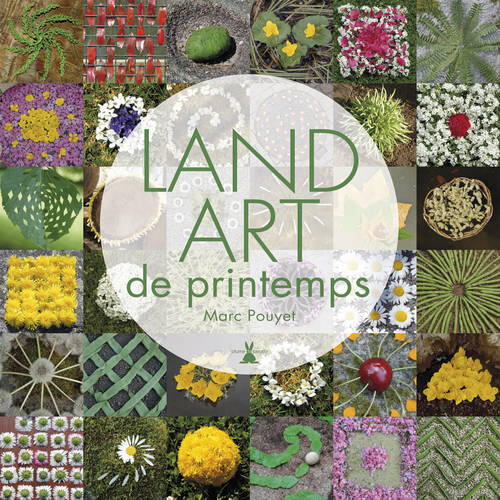 LAND ART DE PRINTEMPS