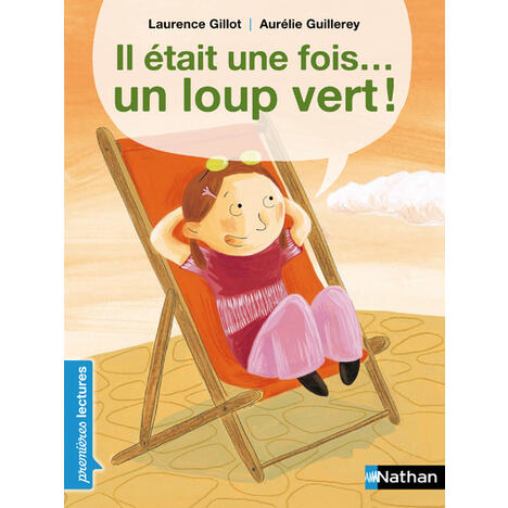 IL ETAIT UNE FOIS... UN LOUP VERT !