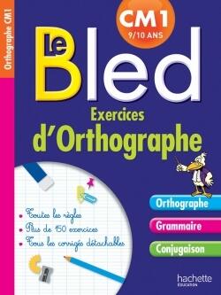 CAHIER BLED EXERCICES D'ORTHOGRAPHE CM1